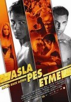 Asla Pes Etme Full HD Film izle