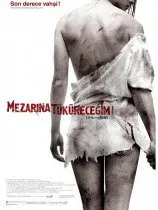 Mezarına Tüküreceğim Full Film izle