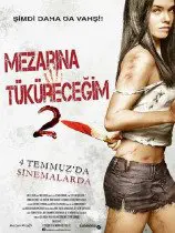 Mezarına Tüküreceğim 2 HD Film izle