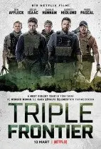 Triple Frontier Full Film HD izle